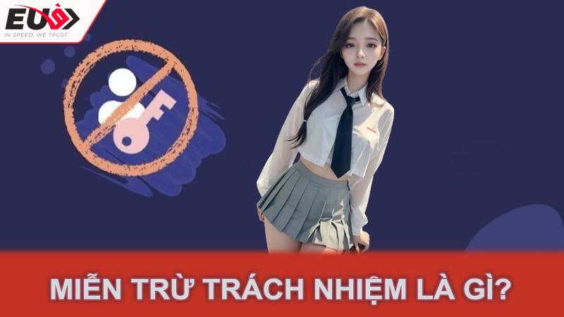 Miễn trừ trách nhiệm là gì?