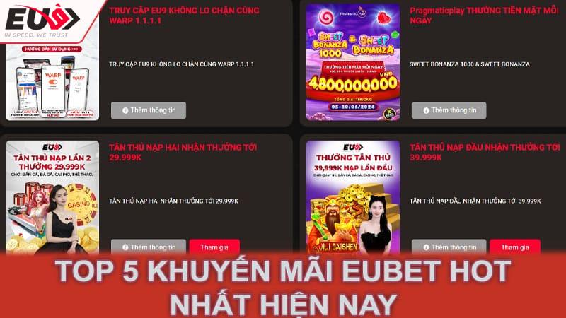 Top 5 khuyến mãi eubet hot nhất hiện nay